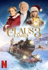 ดูหนังออนไลน์ The Claus Family 3 (2023) คริสต์มาสตระกูลคลอส 3 เต็มเรื่อง